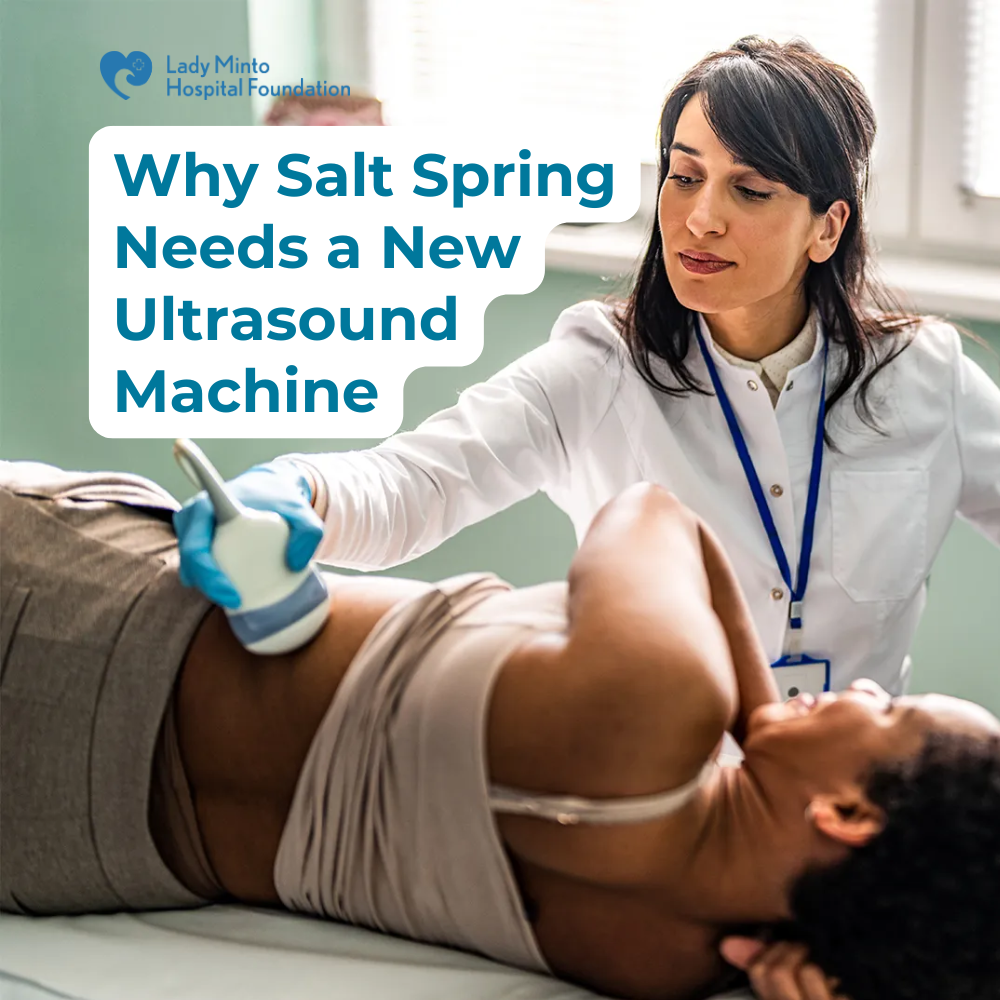 Why Salt Spring Needs a New Ultrasound Machine image